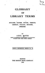 Cover of: Glossary of library terms by Axel Moth