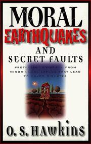 Cover of: Moral Earthquakes and Secret Faults by O. S. Hawkins