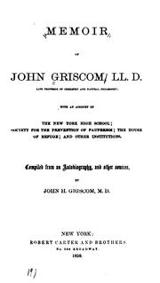 Memoir of John Griscom, LL. D by John H. Griscom