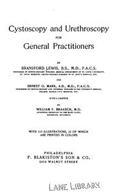 Cystoscopy and urethroscopy for general practitioners by Bransford Lewis
