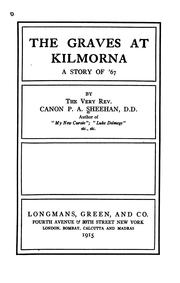 Cover of: The graves at Kilmorna by Patrick Augustine Sheehan