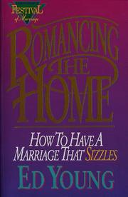 Cover of: Romancing the home: how to have a marriage that sizzles