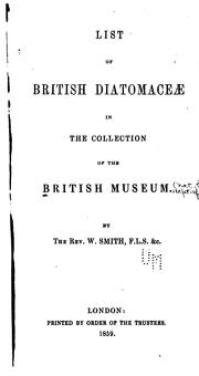 Cover of: List of British Diatomaceæ in the collection of the British Museum
