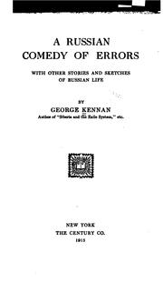 Cover of: A Russian comedy of errors by George Kennan