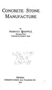 Cover of: Concrete stone manufacture | Harvey Whipple