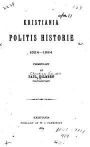 Cover of: Kristiania politis historie, 1624-1884 by Paul Christian Eugen Holmsen