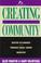 Cover of: Creating community