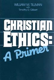 Cover of: Christian ethics by William M. Tillman