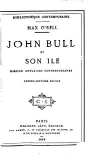 Cover of: John Bull et son île: mœurs anglaises contemporaines ....