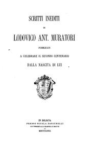 Cover of: Scritti inediti di Lodovico Ant.: Muratori