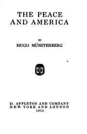 Cover of: The peace and America by Hugo Münsterberg