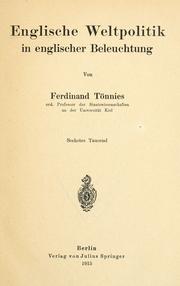 Cover of: Englische Weltpolitik in englischer Beleuchtung by Ferdinand Tönnies