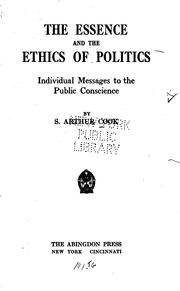 Cover of: The essence and the ethics of politics: individual messages to the public conscience