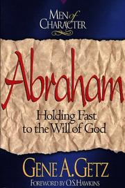 Cover of: Abraham by Gene A. Getz, Gene A. Getz