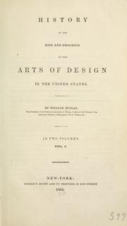 Cover of: History of the rise and progress of the arts of design in the United States
