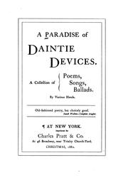 Cover of: A paradise of daintie devices.: A collection of poems, songs, ballads.