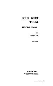 Cover of: Four weeks in the trenches: the war story of a violinist