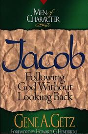 Cover of: Jacob: Following God Without Looking Back (Men of Character)