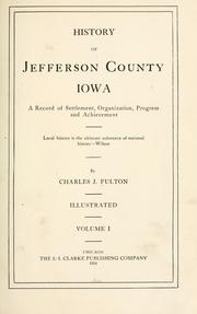 Cover of: History of Jefferson County, Iowa: a record of settlement, organization, progress and achievement ...
