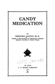 Cover of: Candy medication by Fantus, Bernard, Fantus, Bernard