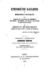 Cover of: Ethnogénie gauloise by Roget de Belloguet, Dominique François Louis baron