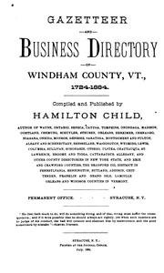 Gazetteer and business directory of Windham county, Vt., 1724-1884 by Hamilton Child