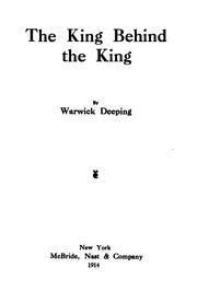 Cover of: The king behind the king by Warwick Deeping