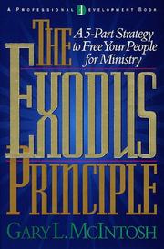 Cover of: The Exodus principle: a 5-part strategy to free your people for ministry