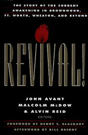 Cover of: Revival!: the story of the current awakening in Brownwood, Ft. Worth, Wheaton, and beyond