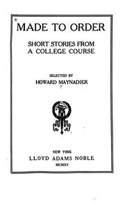 Cover of: Made to order: short stories from a college course
