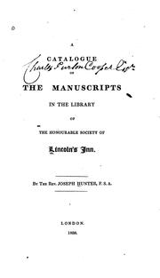 Cover of: A catalogue of the manuscripts in the library of the Honourable Society of Lincoln's Inn.