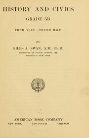 Cover of: History and civics by Giles John Swan