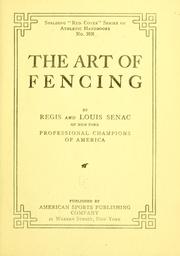 Cover of: The art of fencing by Regis Senac