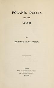 Cover of: Poland, Russia and the war | Alma-Tadema, Laurence.
