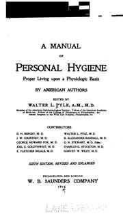 Cover of: A manual of personal hygiene by Walter L. Pyle