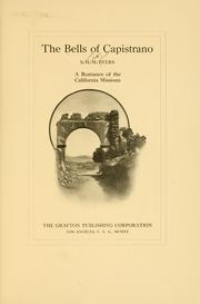 Cover of: The bells of Capistrano by Samuel Hawkins Marshall Byers, Samuel Hawkins Marshall Byers