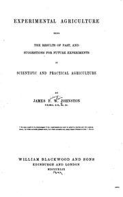 Cover of: Experimental agriculture by James Finley Weir Johnston