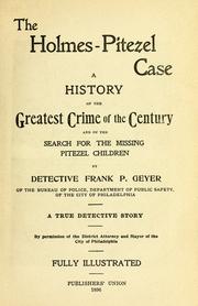 Cover of: The Holmes-Pitezel case by Frank P. Geyer