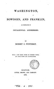 Cover of: Washington, Bowdoin, and Franklin: as portrayed in occasional addresses