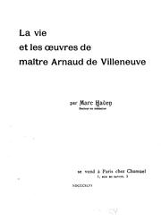 La vie et les œuvres de Maître Arnaud de Villeneuve by Emmanuel Lalande