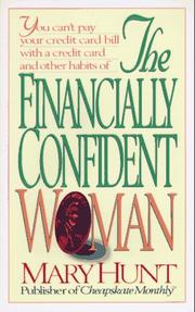 Cover of: The financially confident woman by Mary Hunt