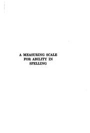 Cover of: A measuring scale for ability in spelling