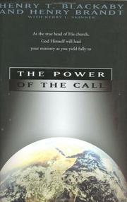 Cover of: The power of the call by Henry T. Blackaby