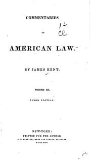 Cover of: Commentaries on American law. by James Kent