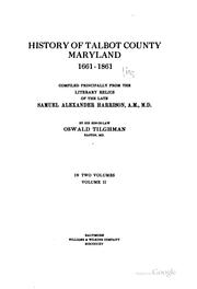Cover of: History of Talbot county, Maryland, 1661-1861