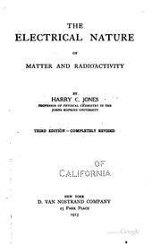 Cover of: The electrical nature of matter and radioactivity by Jones, Harry Clary