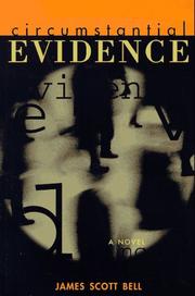 Cover of: Circumstantial evidence by James Scott Bell