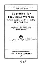 Cover of: Education for industrial workers: a constructive study applied to New York city
