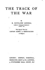 Cover of: The track of the war by R. Scotland Liddell, R. Scotland Liddell