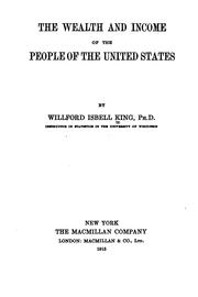 Cover of: The wealth and income of the people of the United States by Willford Isbell King
